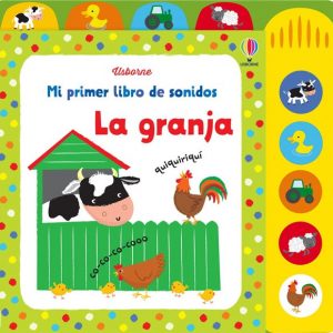 Libro La granja. Mi primer libro de sonidos