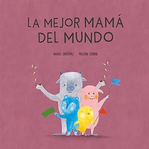 Libro La mejor mamá del mundo