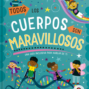 Libro Todos los cuerpos son maravillosos